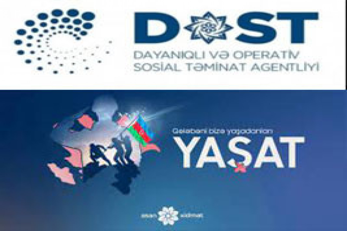DOST Agentliyi və “YAŞAT” Fondu birgə məlumat yayıb