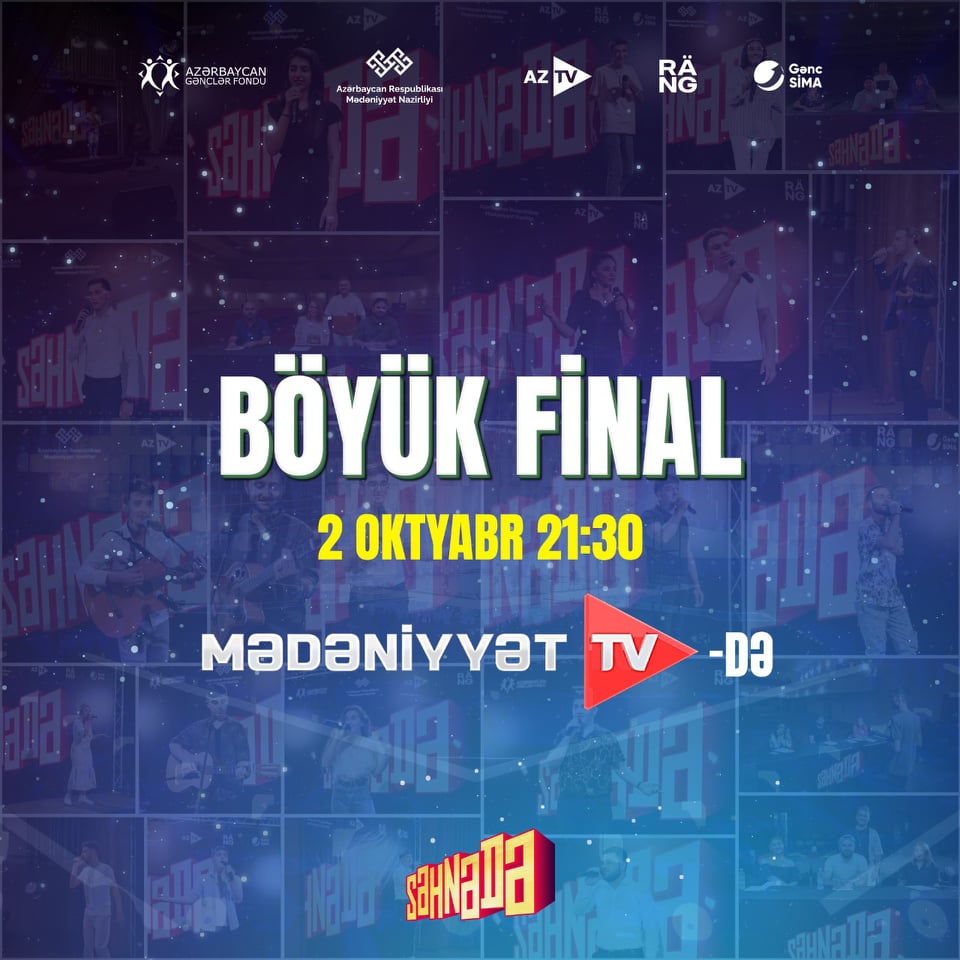 “SƏHNƏDƏ!” müsabiqəsi böyük qala konsertlə canlı yayımlanacaq