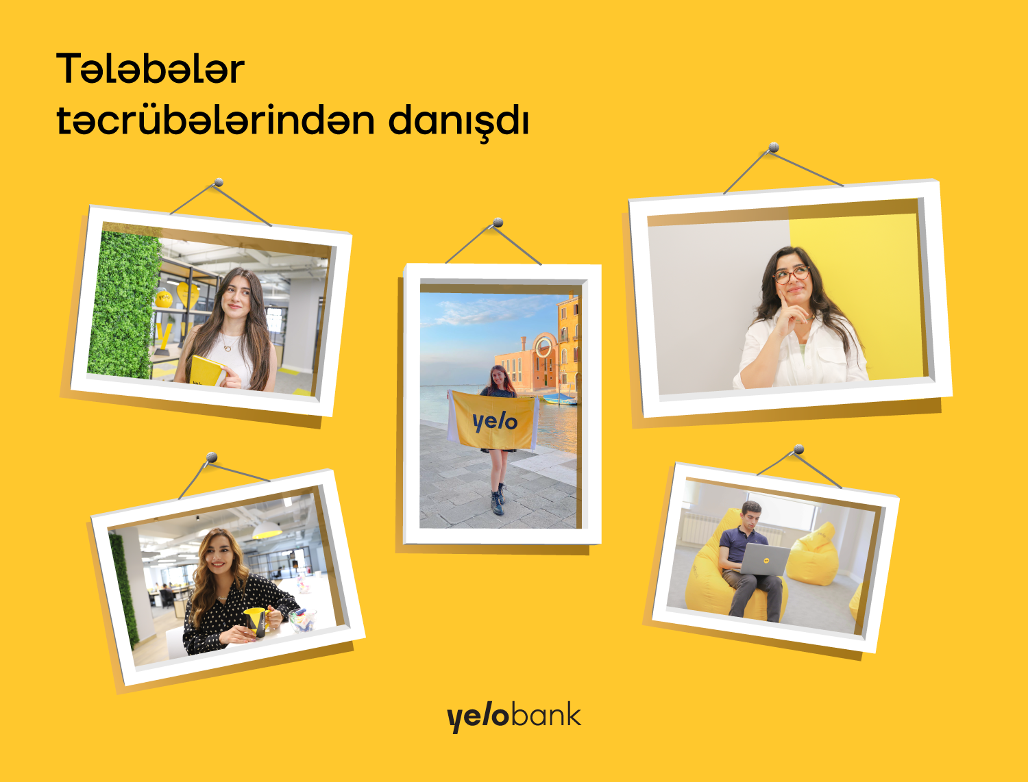 Tələbələr Yelo Bank-dakı təcrübələrindən danışdı