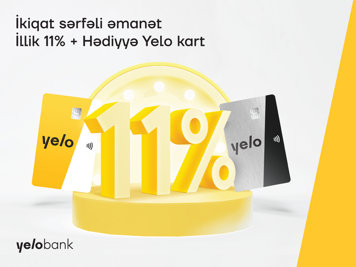 Yelo Bank-dan hədiyyəli əmanət kampaniyası