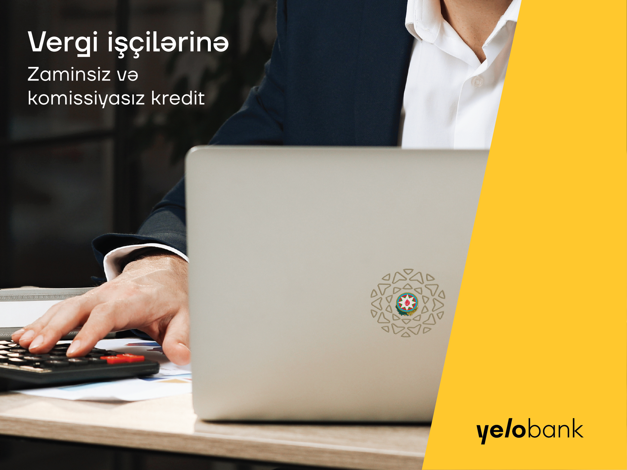 Yelo Bank-dan vergi işçilərinə güzəştli kredit