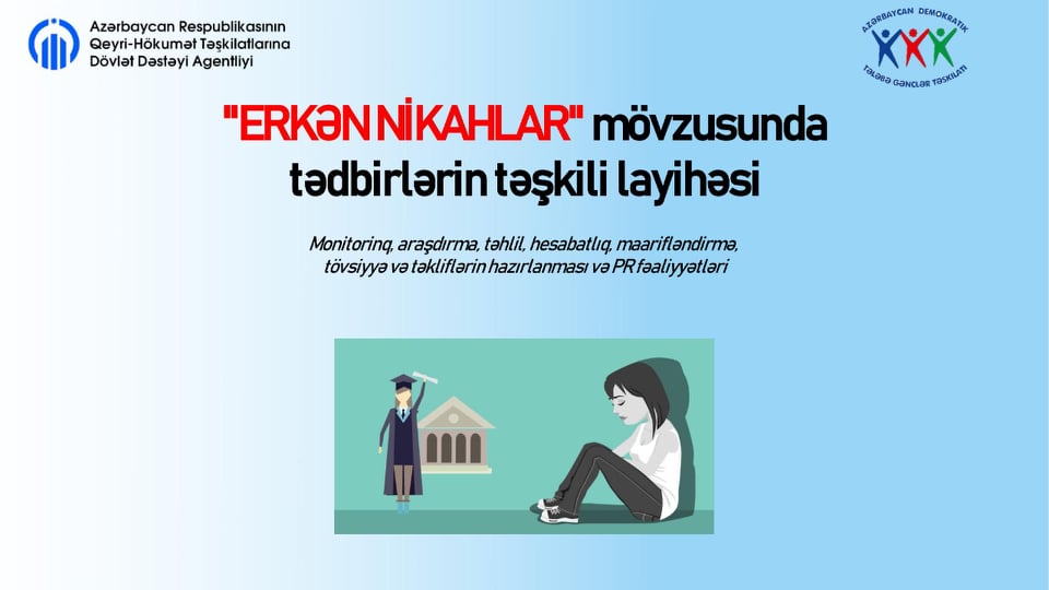 Erkən nikahlar mövzusunda regionlarda silsilə tədbirlər təşkil olunacaq