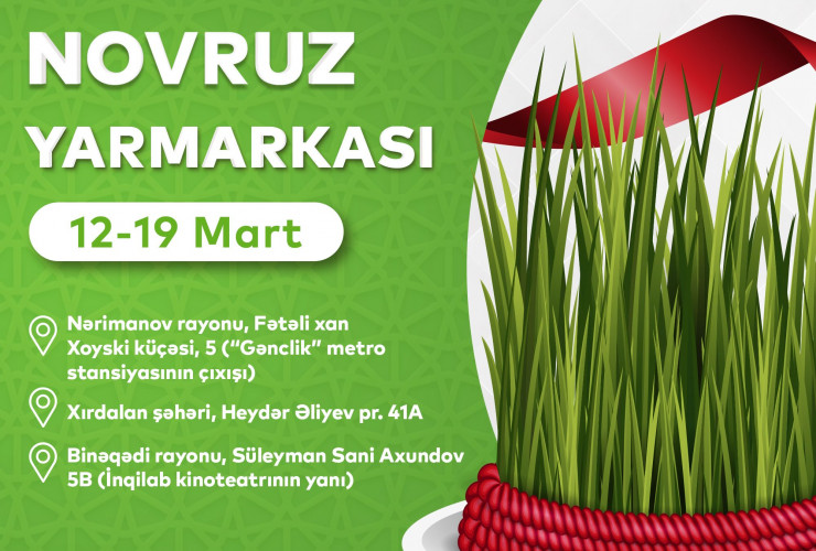 “Kənddən Şəhərə” yarmarkaları 12-19 mart tarixlərində fasiləsiz fəaliyyət göstərəcək