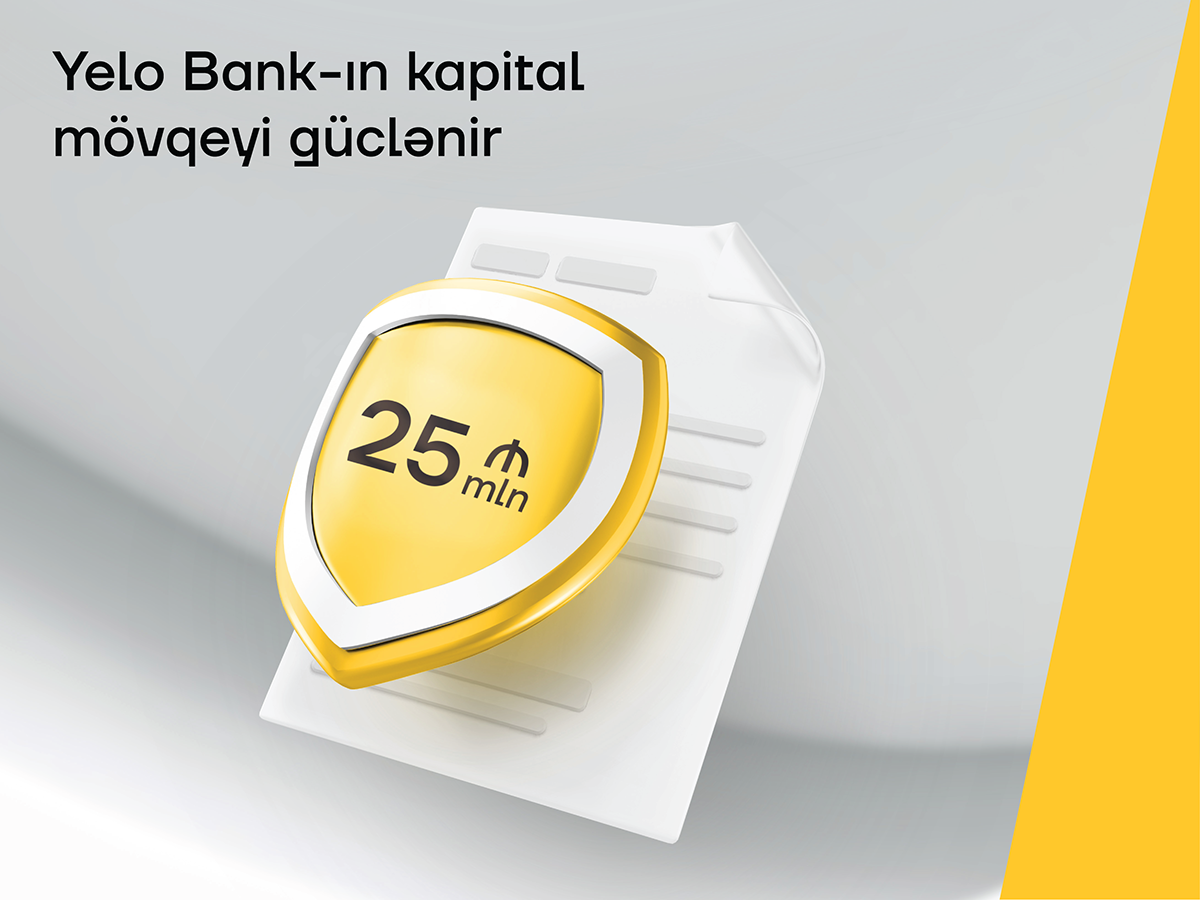 Yelo Bank-ın kapital mövqeyi güclənir