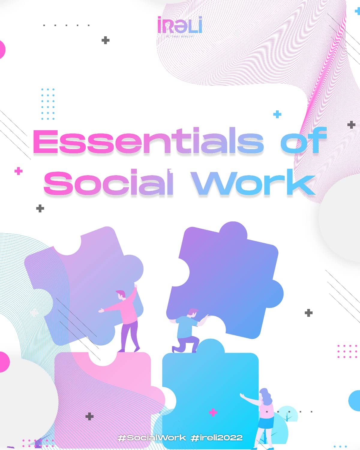 Rəhimli İreli: “İrəli” İctimai Birliyi sosial işçi tələbələr üçün təlim proqramına start verir