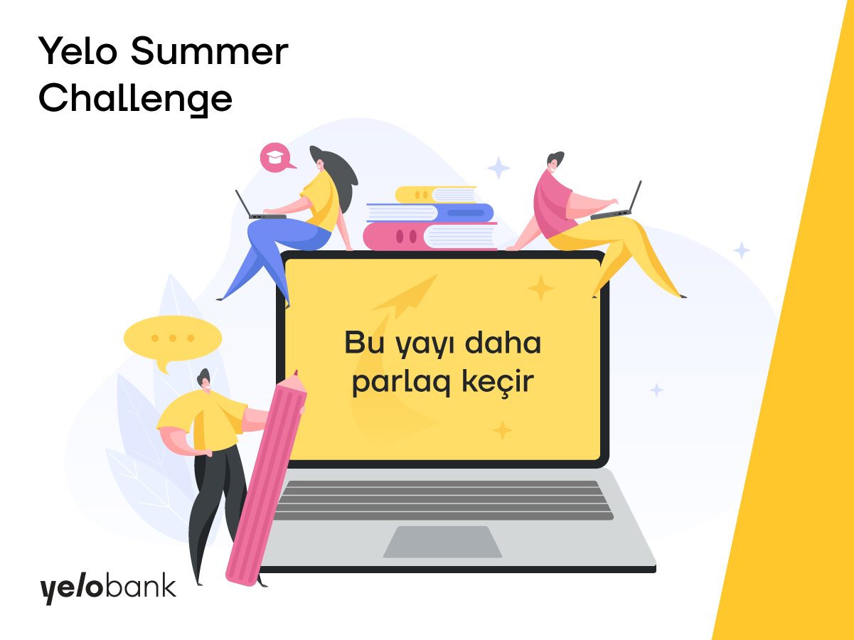 Yelo Bank “Summer Challenge 2022” təlim proqramını elan edir