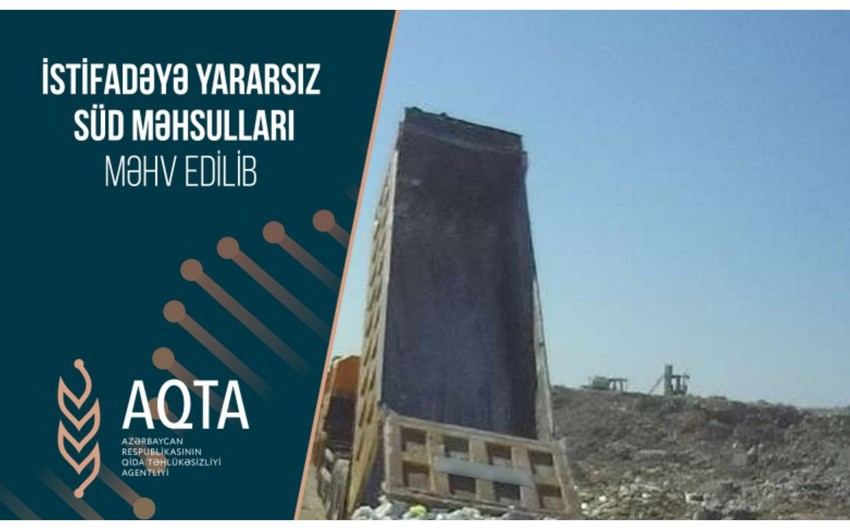 İstifadəyə yararsız süd məhsulları məhv edilib