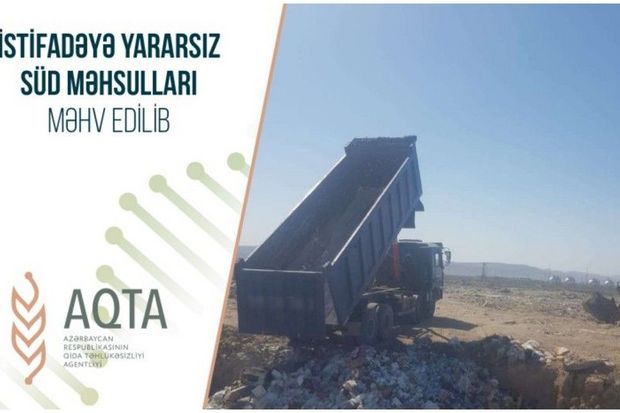 AQTA istifadəyə yararsız 35 tona yaxın süd məhsulunu məhv edib