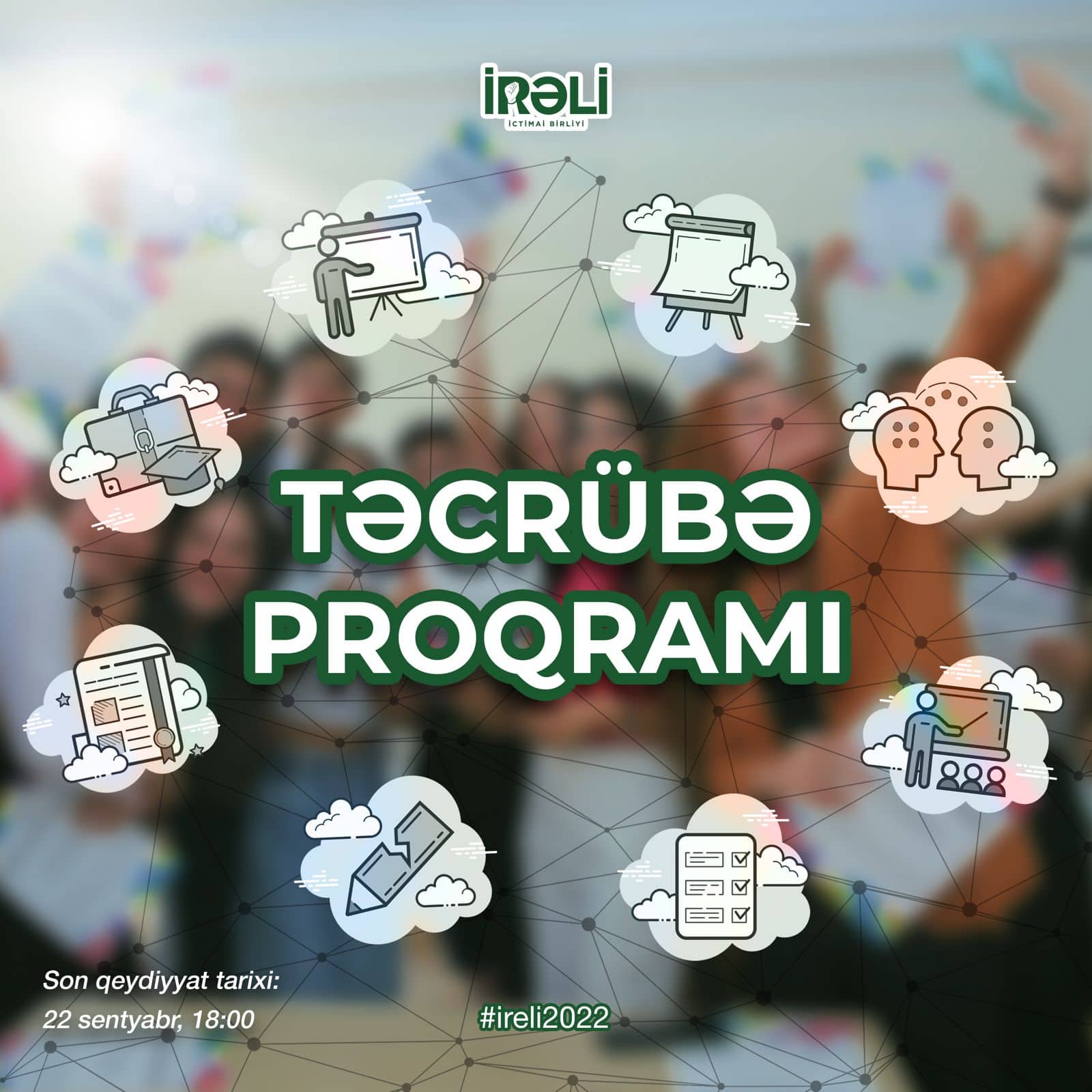 “İrəli” İctimai Birliyi 2022-ci il üzrə növbəti təcrübə proqramını elan edir