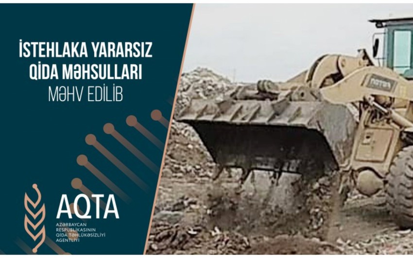 İstehlaka yararsız 66 ton qida məhsulu məhv edilib