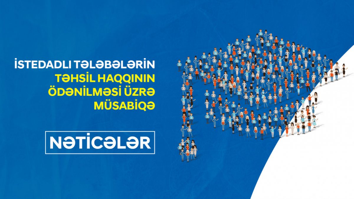 Gənclər Fondundan mühüm elan: Bu gənclərin təhsil xərci qarşılanacaq