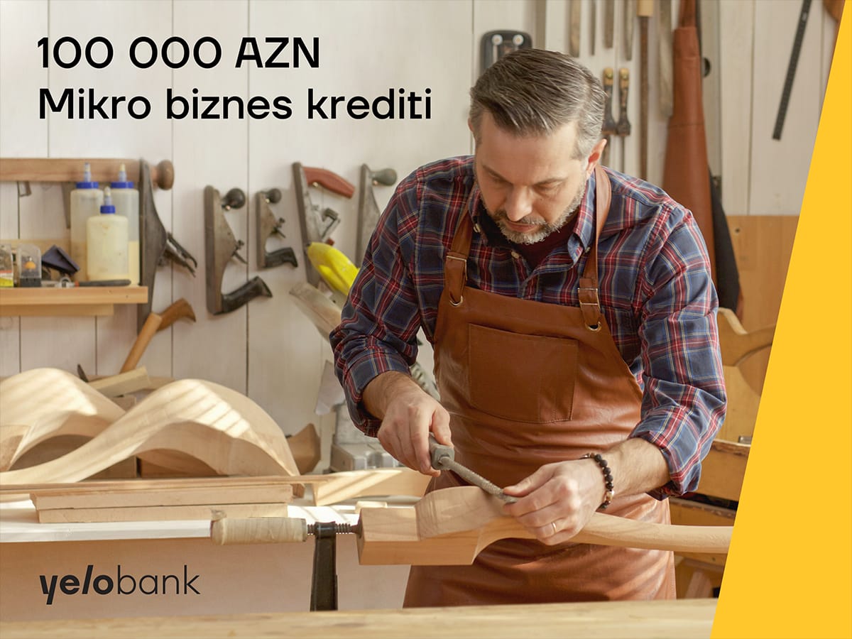 Yelo Bank-ın mikro krediti ilə biznes məqsədlərinizə çatın
