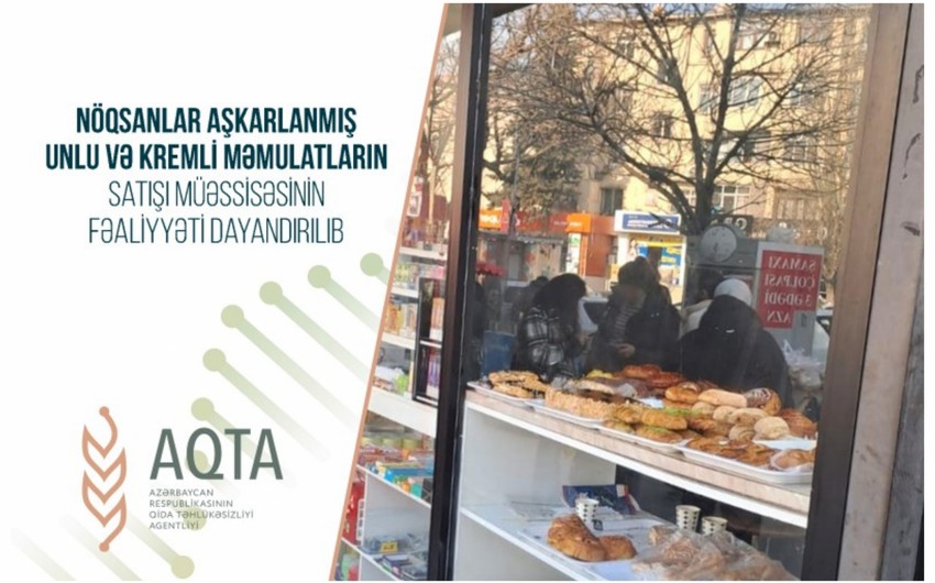 Nöqsanlar aşkarlanan un məmulatları mağazasının fəaliyyəti dayandırılıb