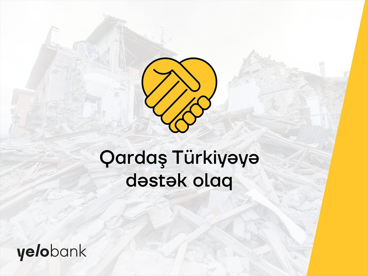 Yelo Bank-dan qardaş Türkiyəyə dəstək