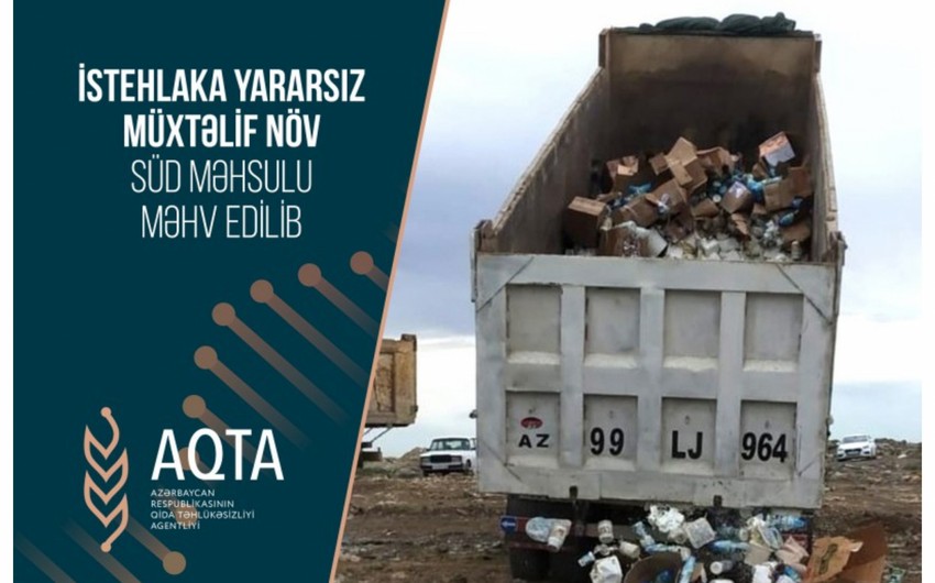 İstehlaka yararsız müxtəlif növ süd məhsulu məhv edilib