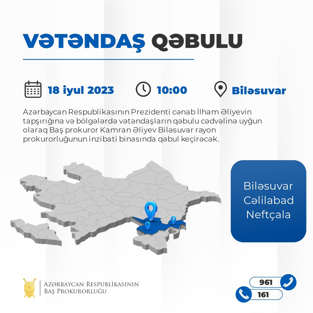 İyulun 18-də Baş prokuror Biləsuvarda vətəndaşları qəbul edəcək