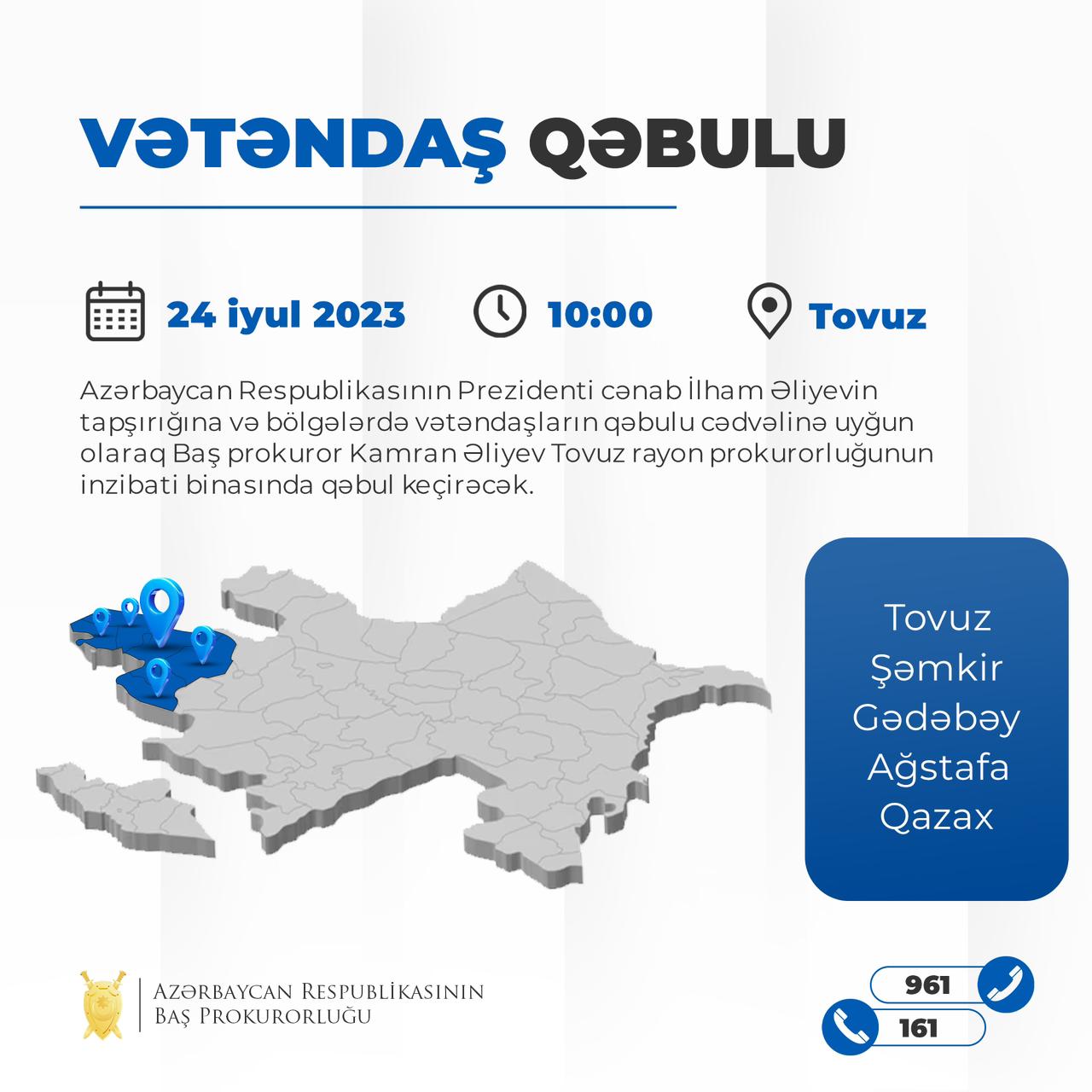 İyulun 24-də Baş prokuror Tovuzda vətəndaşları qəbul edəcək