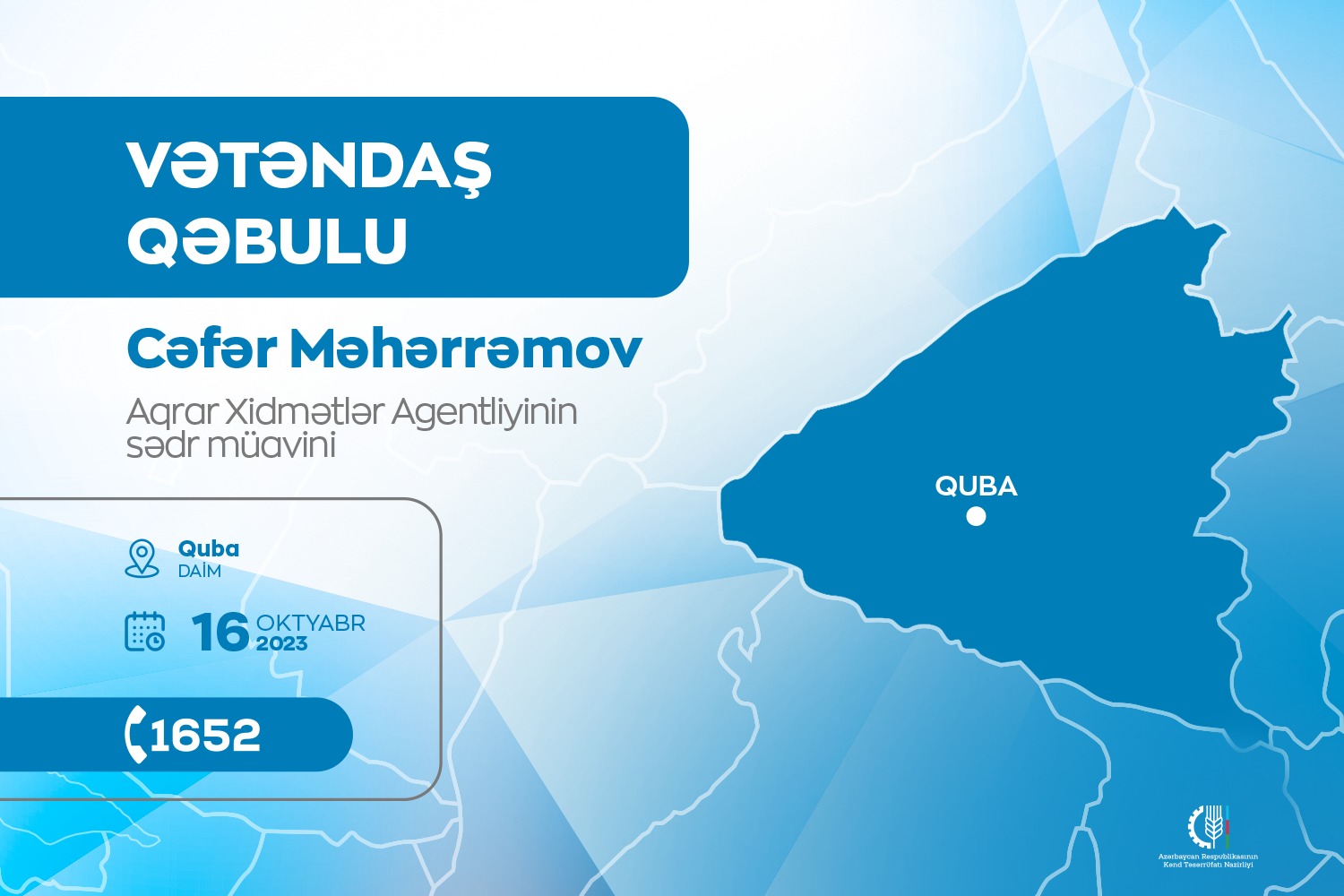 Aqrar Xidmətlər Agentliyinin sədr müavini Cəfər Məhərrəmov Qubada vətəndaşları qəbul edəcək