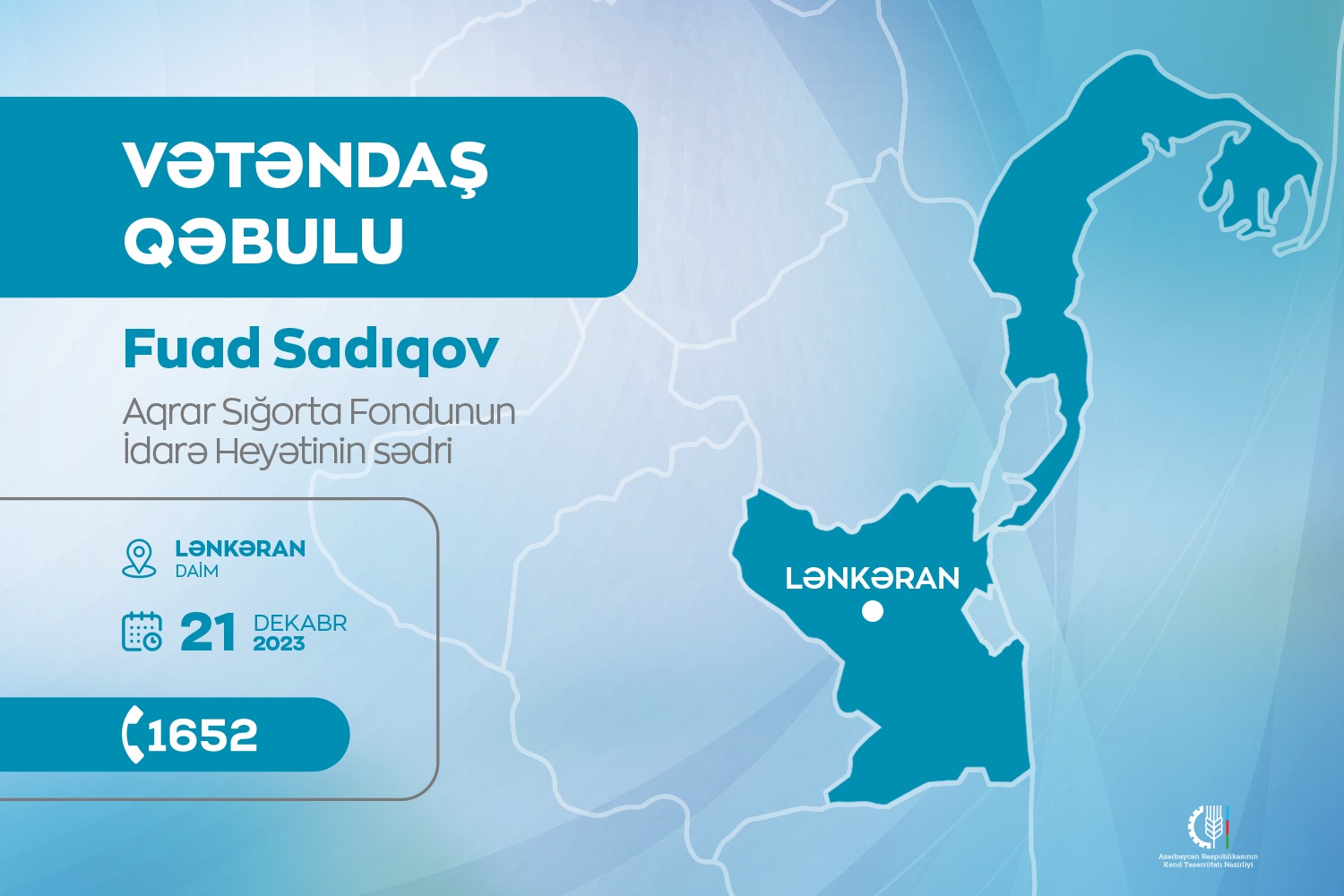 Aqrar Sığorta Fondunun İdarə Heyətinin sədri Fuad Sadıqov Lənkəranda vətəndaşları qəbul edəcək