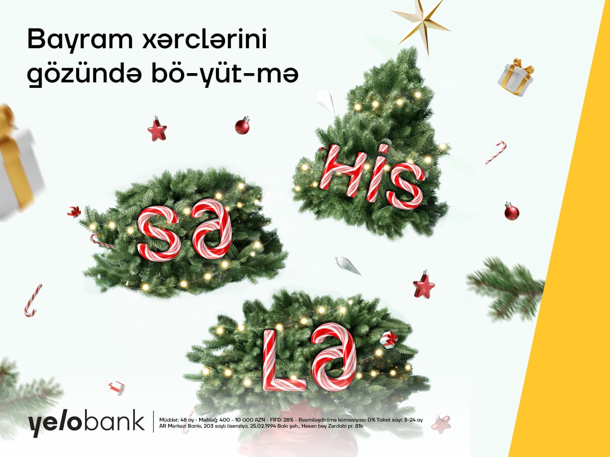 Yelo taksit-kredit kartı ilə bayram xərclərini his-sə-lə!