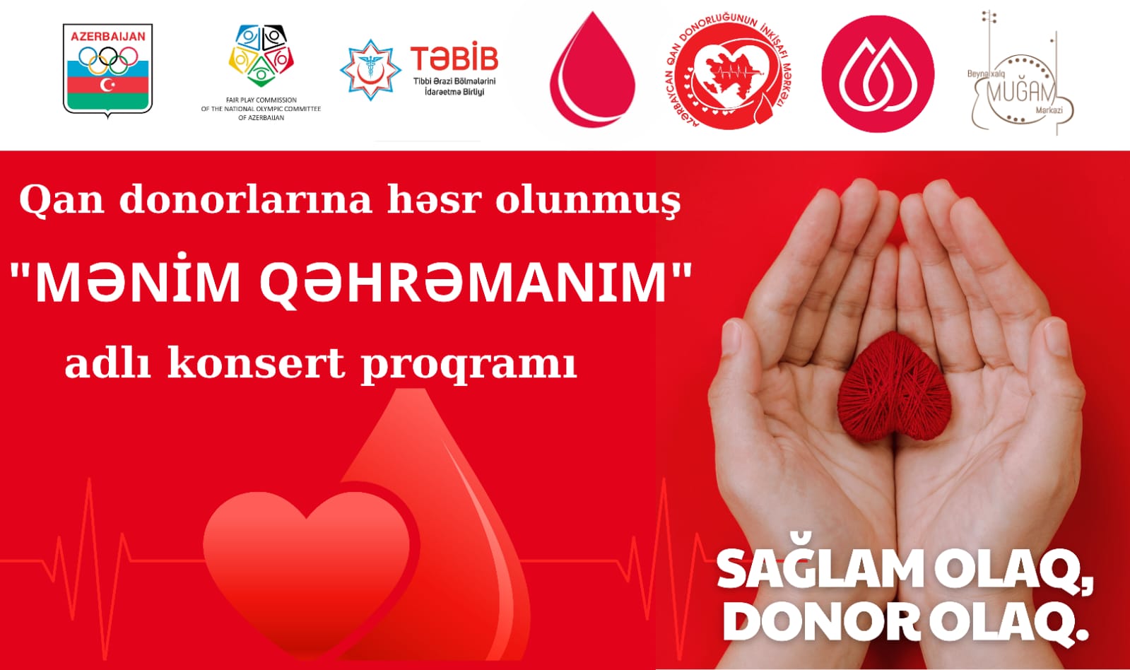 İlk dəfə Qan Donorlarına həsr olunmuş “Mənim Qəhrəmanım”  adlı konsert proqramı təşkil olunacaq