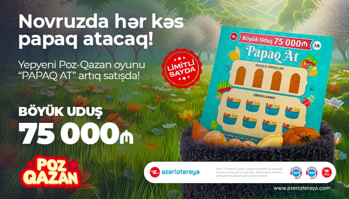 Novruza özəl yeni “Papaq at” lotereyası satışa çıxdı