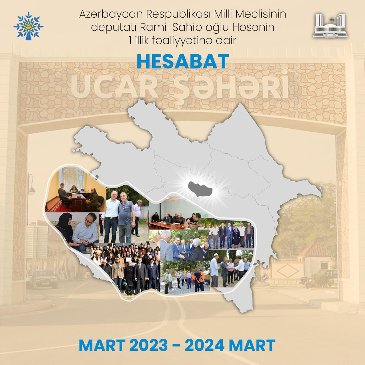 Azərbaycan Respublikası Milli Məclisinin deputatı Ramil Həsənin 1 illik HESABATI