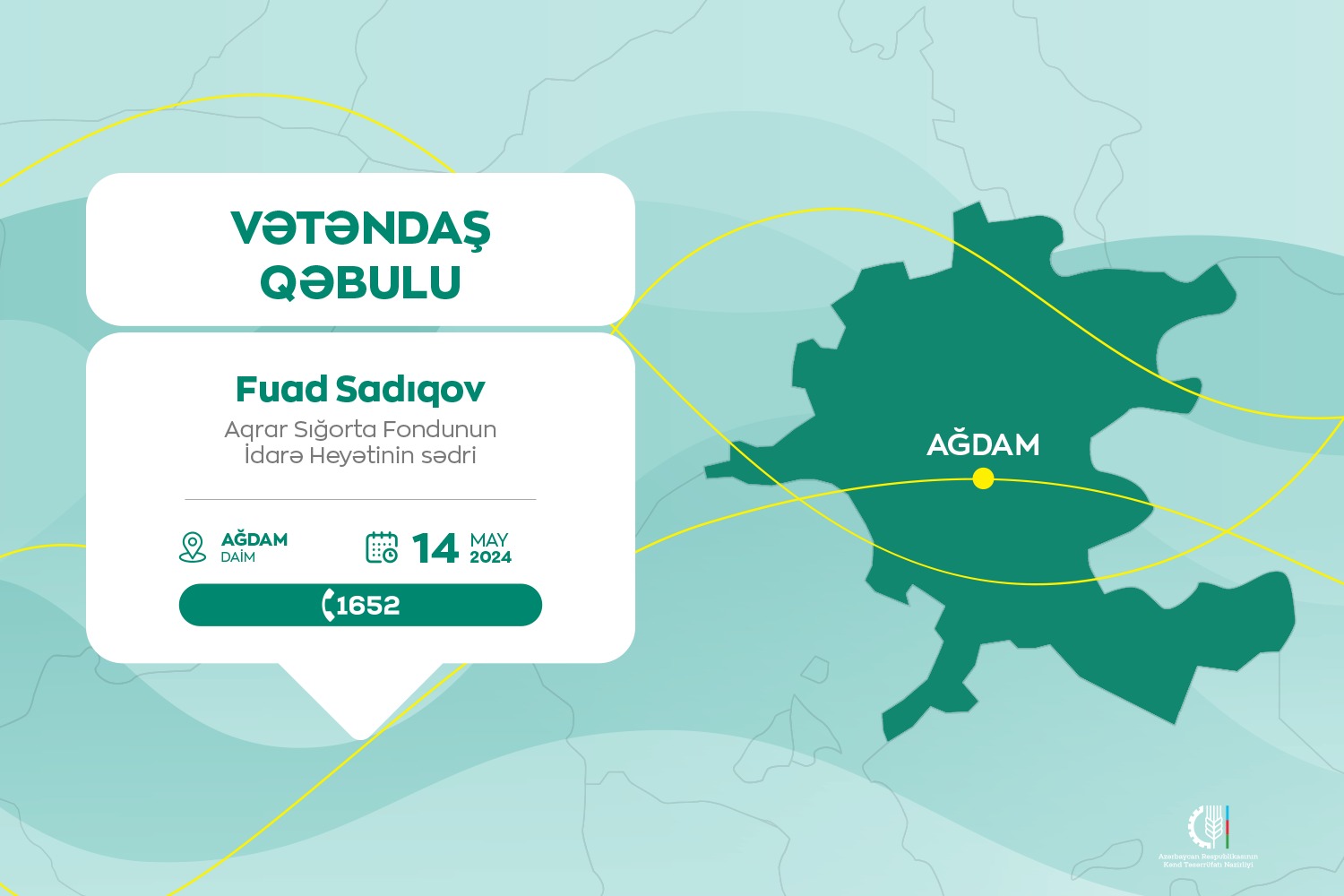 Aqrar Sığorta Fondunun İdarə Heyətinin sədri Fuad Sadıqov Ağdamda vətəndaşları qəbul edəcək