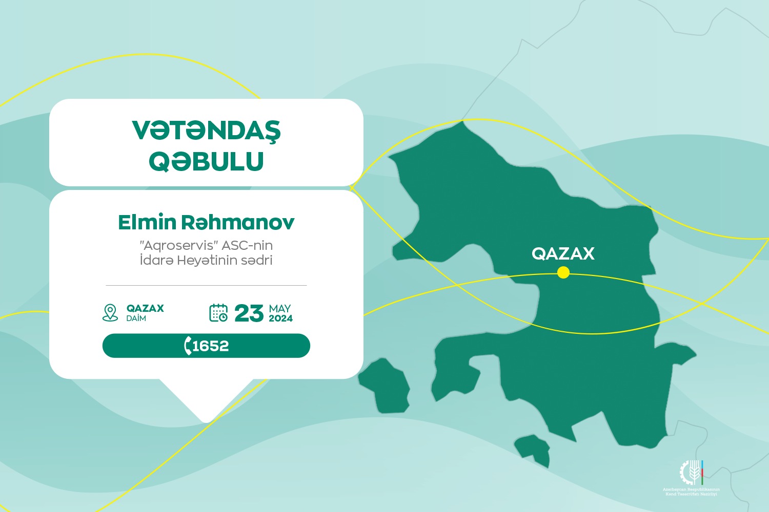 “Aqroservis” ASC-nin İdarə Heyətinin sədri Elmin Rəhmanov Qazaxda vətəndaşları qəbul edəcək