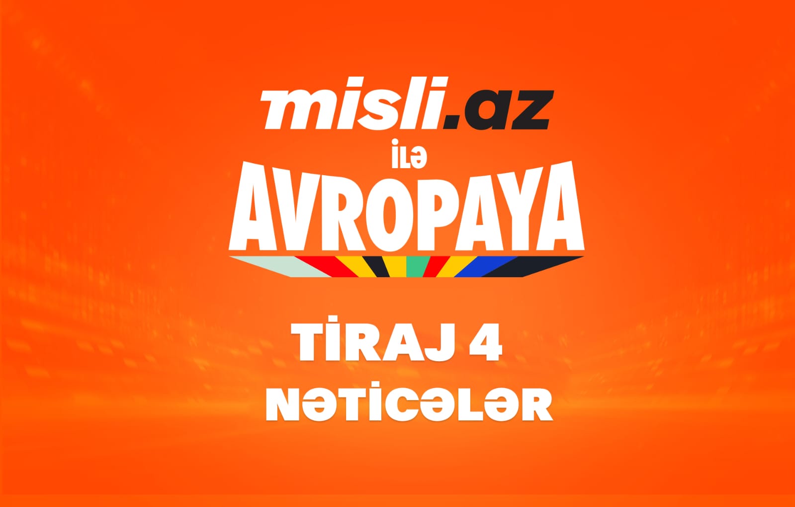 “Misli.az ilə Avropaya” – 4-cü tirajın nəticələri