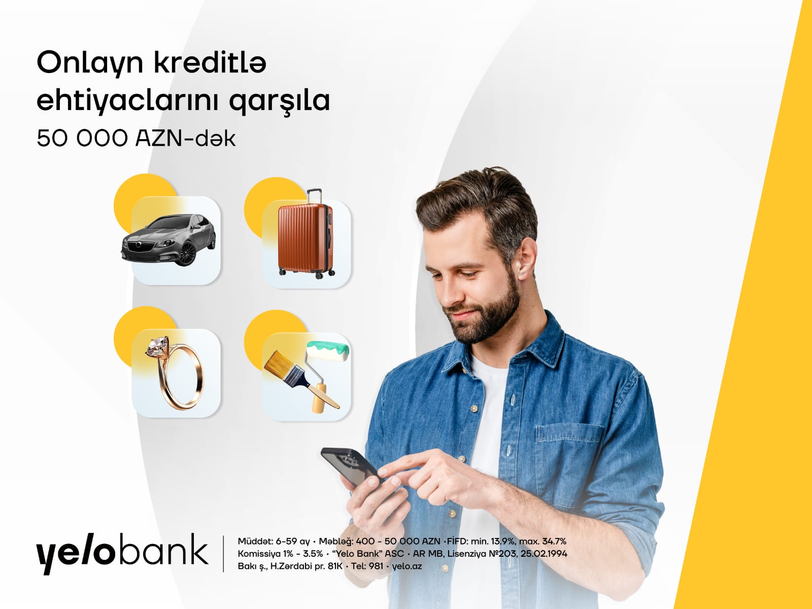 Planlarını Yelo Bank-ın onlayn krediti ilə həyata keçir!