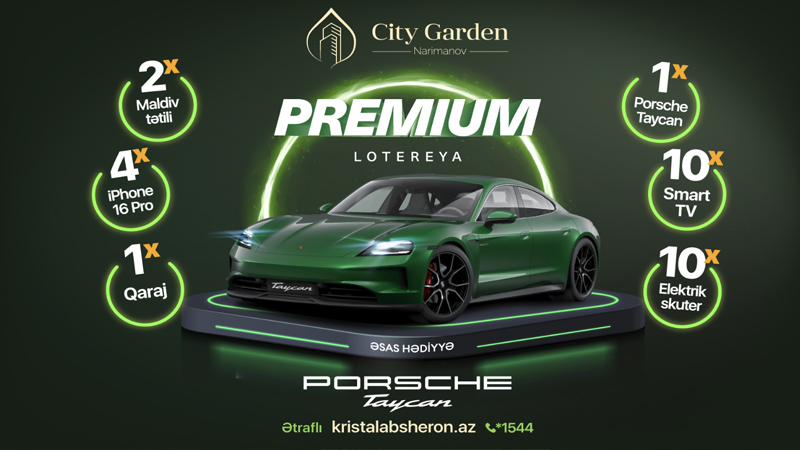 Kristal Abşeron Premium lotereyasını elan etdi! - “City Garden Narimanov”da mənzil alın, Porsche Taycan elektromobili qazanın!