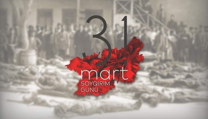 31 mart Azərbaycanlıların Soyqırımı Günündən 107 il ötür
