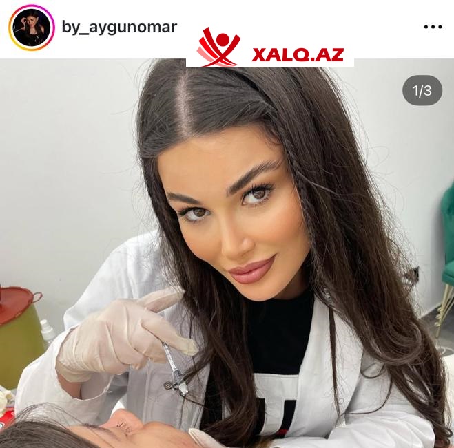 Kosmetoloq Aygün Ömərova lisenziyasız nece inyeksiya prosedurlarını həyata keçirir?