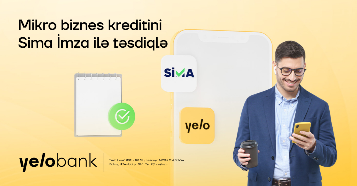 Yelo Bank, SİMA İmza ilə müştərilərə xidmət prosesini sürətləndirir