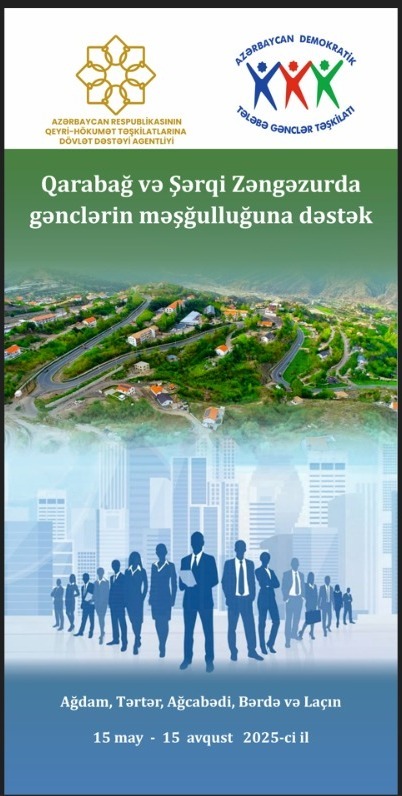 Qarabağ və Şərqi Zəngəzur gənclərinin məşğulluğuna dəstək veriləcək