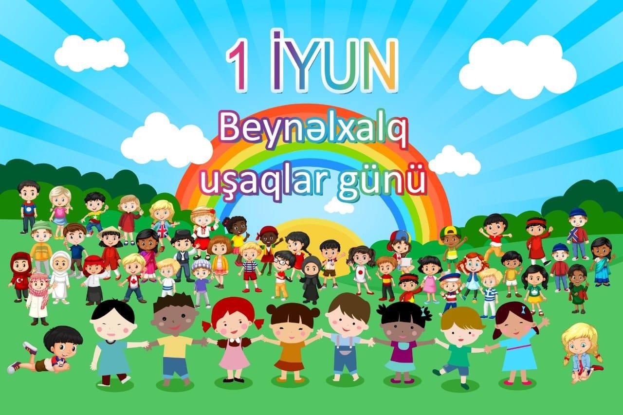 Bu gün Uşaqların Beynəlxalq Müdafiəsi Günüdür