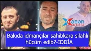 Bakıda idmançılar sahibkara silahlı hücüm edib?- İDDİA-VİDEO