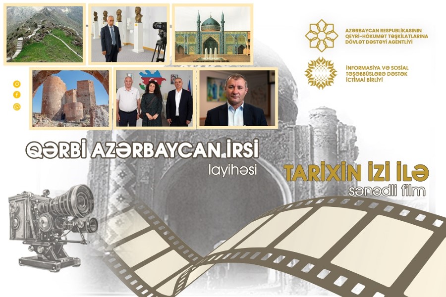 QHT Qərbi Azərbaycan irsi ilə bağlı filmin çəkilişlərini yekunlaşdırıb - FOTOLAR /VİDEO