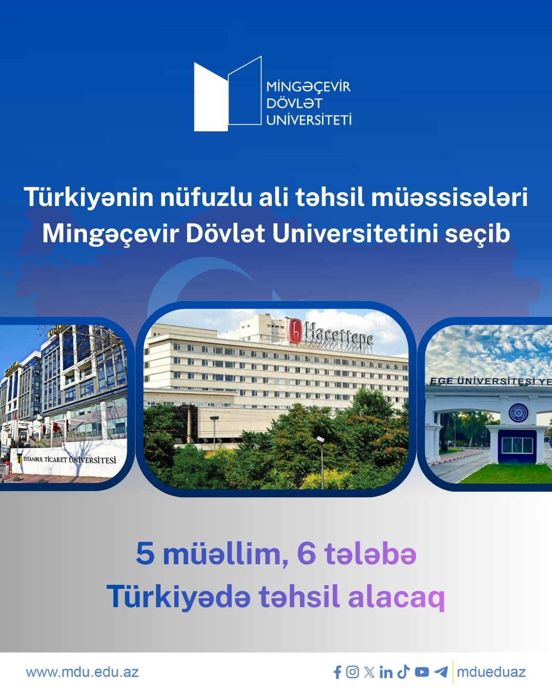 Türkiyənin nüfuzlu ali təhsil müəssisələri Mingəçevir Dövlət Universitetini seçib: 5 müəllim, 6 tələbə Türkiyədə təhsil alacaq