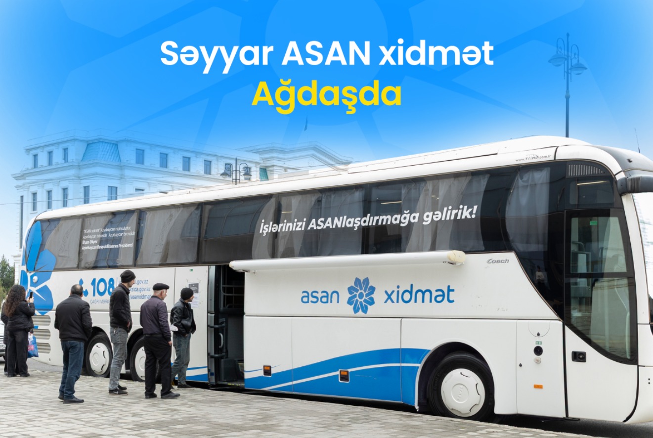 Səyyar ASAN xidmət Ağdaşda