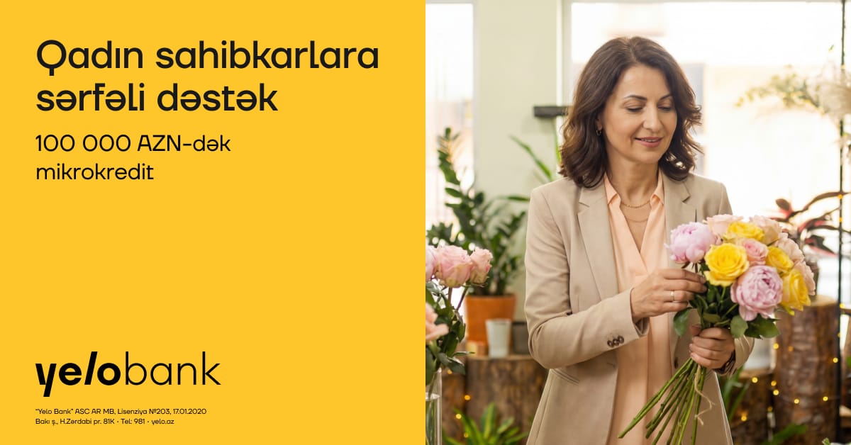 8 Mart ərəfəsində xanım sahibkarlara mikrokredit illik cəmi 8%-dən!