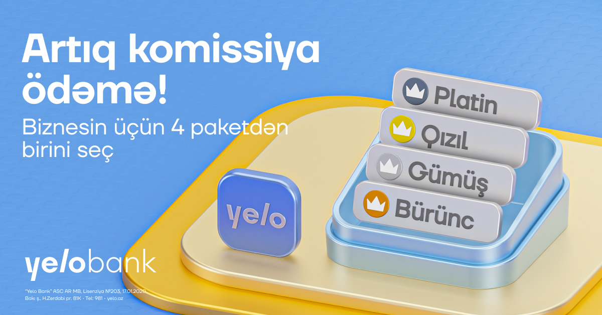 Biznes xərclərinə nəzarət Yelo Bank-ın tarif paketləri ilə daha rahatdır!