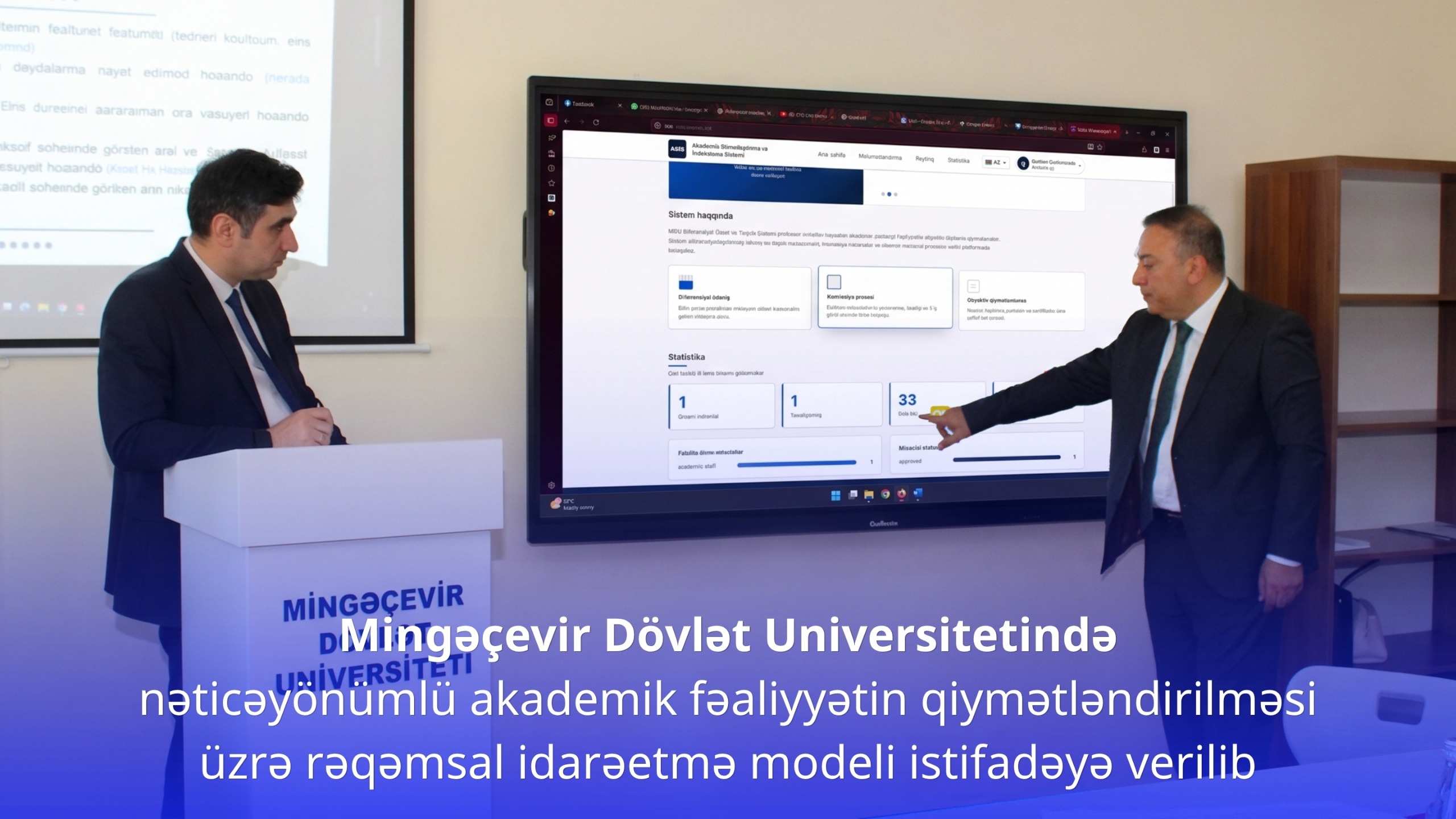 Mingəçevir Dövlət Universitetində nəticəyönümlü akademik fəaliyyətin qiymətləndirilməsi üzrə rəqəmsal idarəetmə modeli istifadəyə verilib