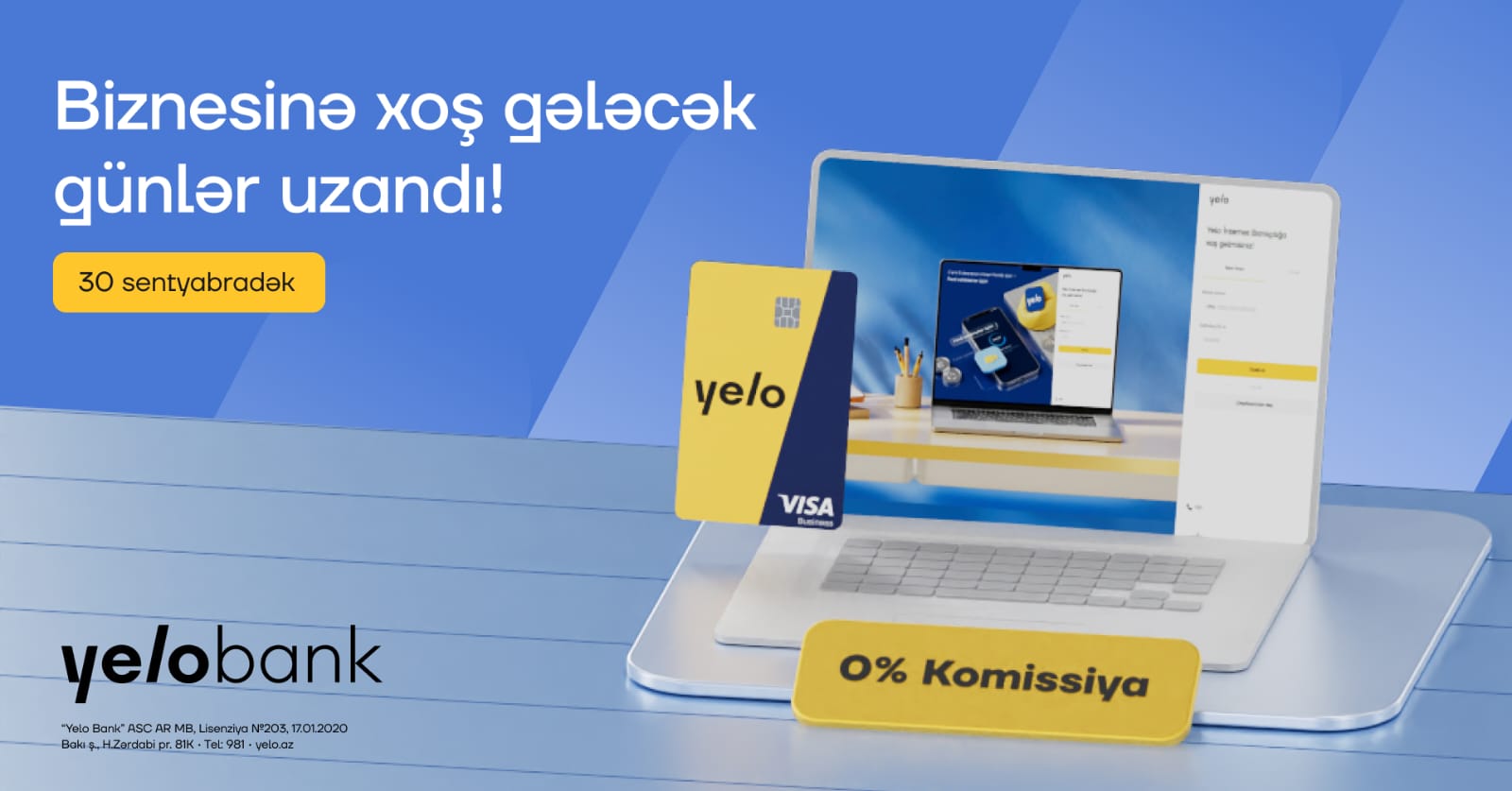 Yelo Bank-ın “Biznesinə xoş gələcək” kampaniyası uzadıldı!