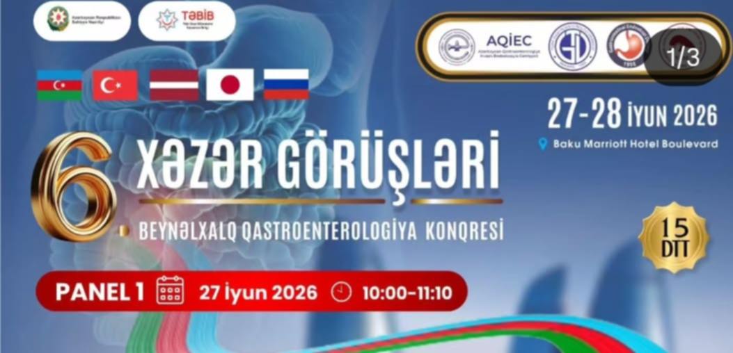 Bakı beynəlxalq qastroenterologiya elminin mərkəzinə çevrildi: 