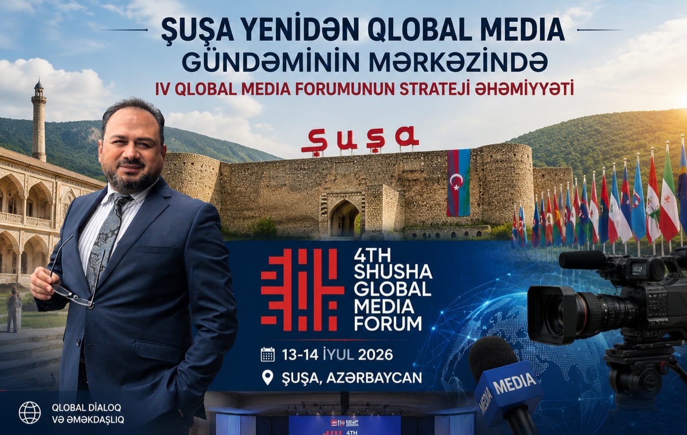 Şuşa yenidən qlobal media gündəminin mərkəzində: IV Qlobal Media Forumunun strateji əhəmiyyəti