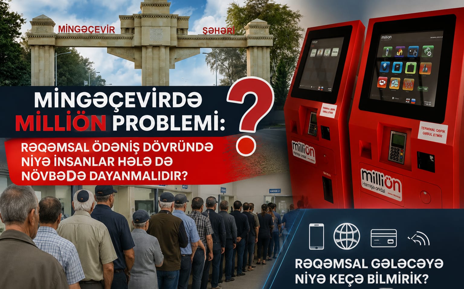 Mingəçevirdə MilliÖN problemi: Rəqəmsal ödəniş dövründə niyə insanlar hələ də növbədə dayanmalıdır?
