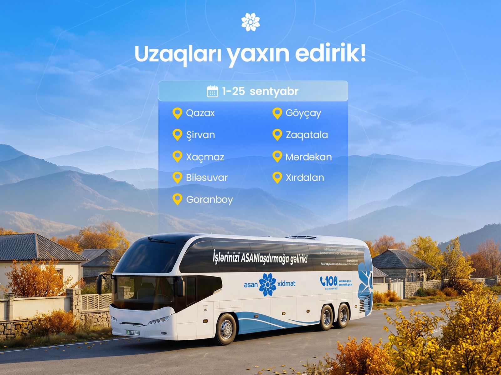 Sentyabrda Səyyar ASAN xidmətin fəaliyyət göstərəcəyi ünvanlar