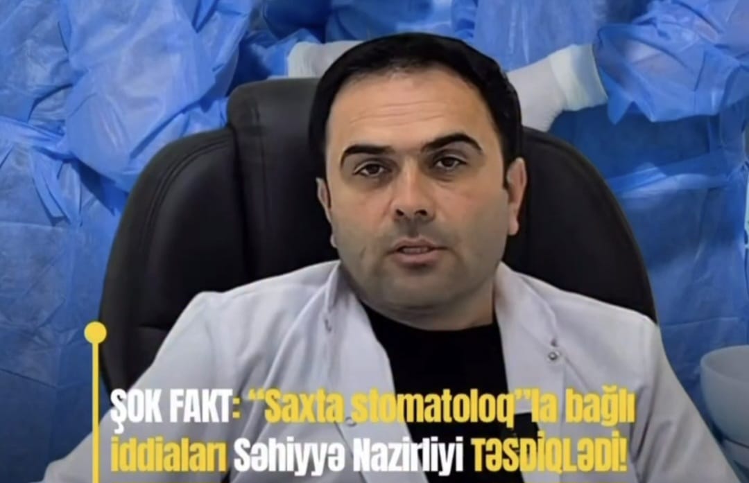 Səhiyyə nazirliyi: Cuma Məmmədovun həkim-stomatoloq kimi şəhadətnaməsi yoxdur